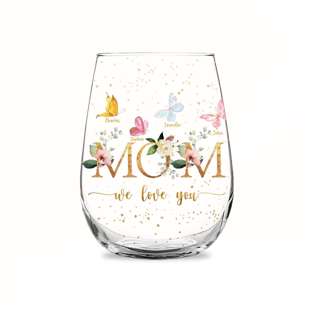 We Love You - Personalized Mother's Day Mother All Over Wine Glass