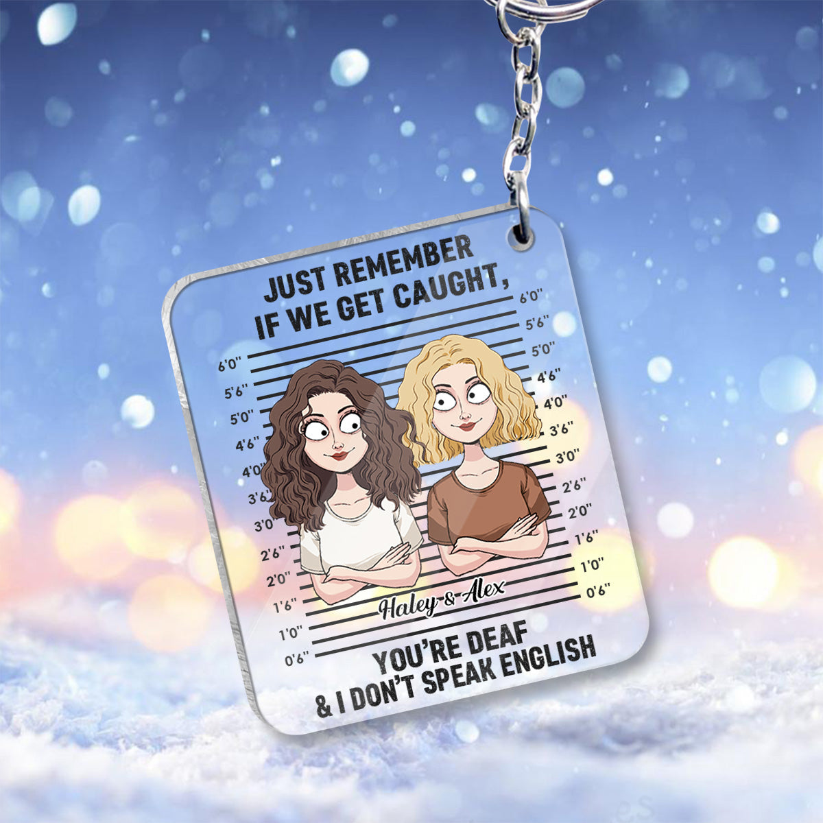 If We Get Caught Partners In Crime - Personalized Bestie Transparent Keychain