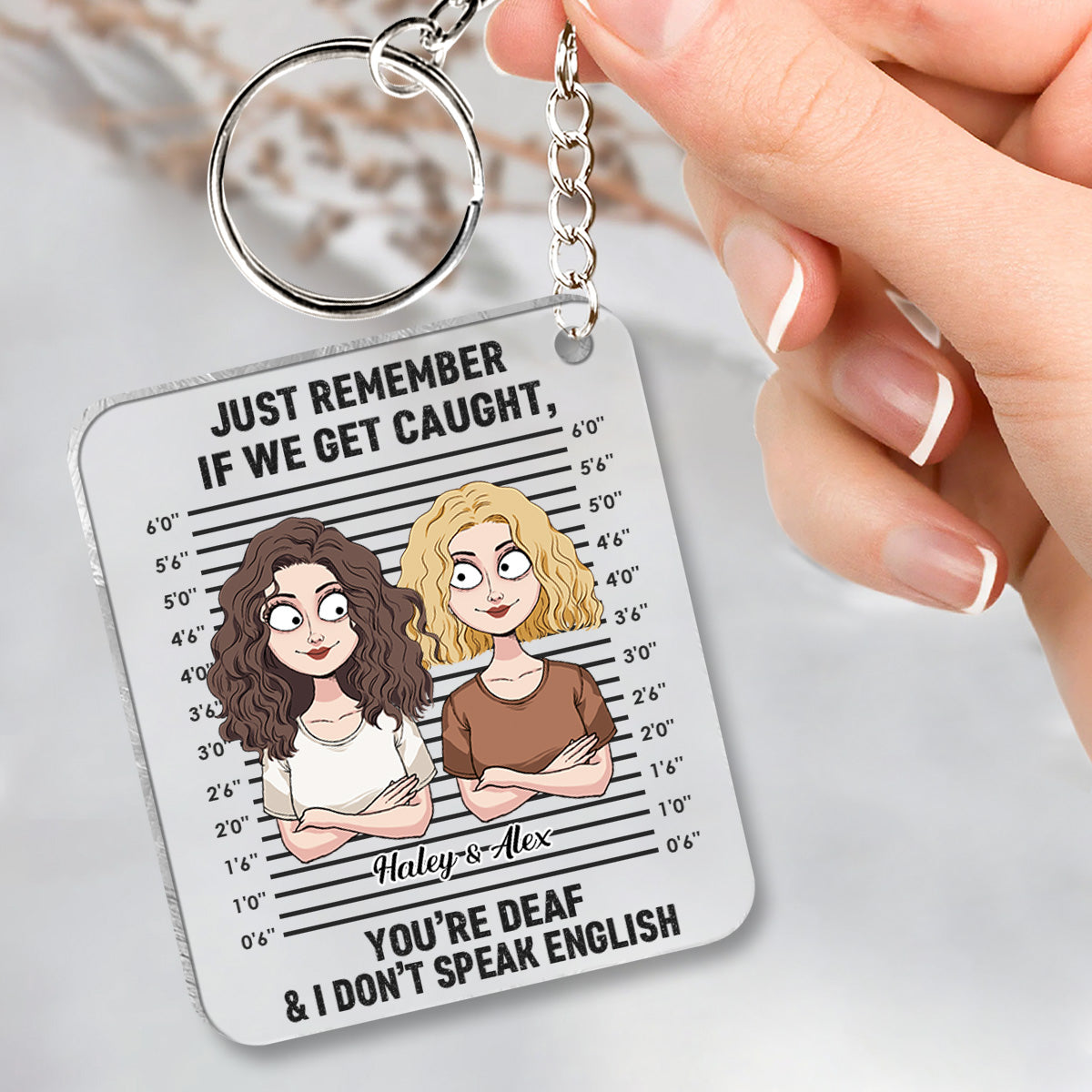 If We Get Caught Partners In Crime - Personalized Bestie Transparent Keychain