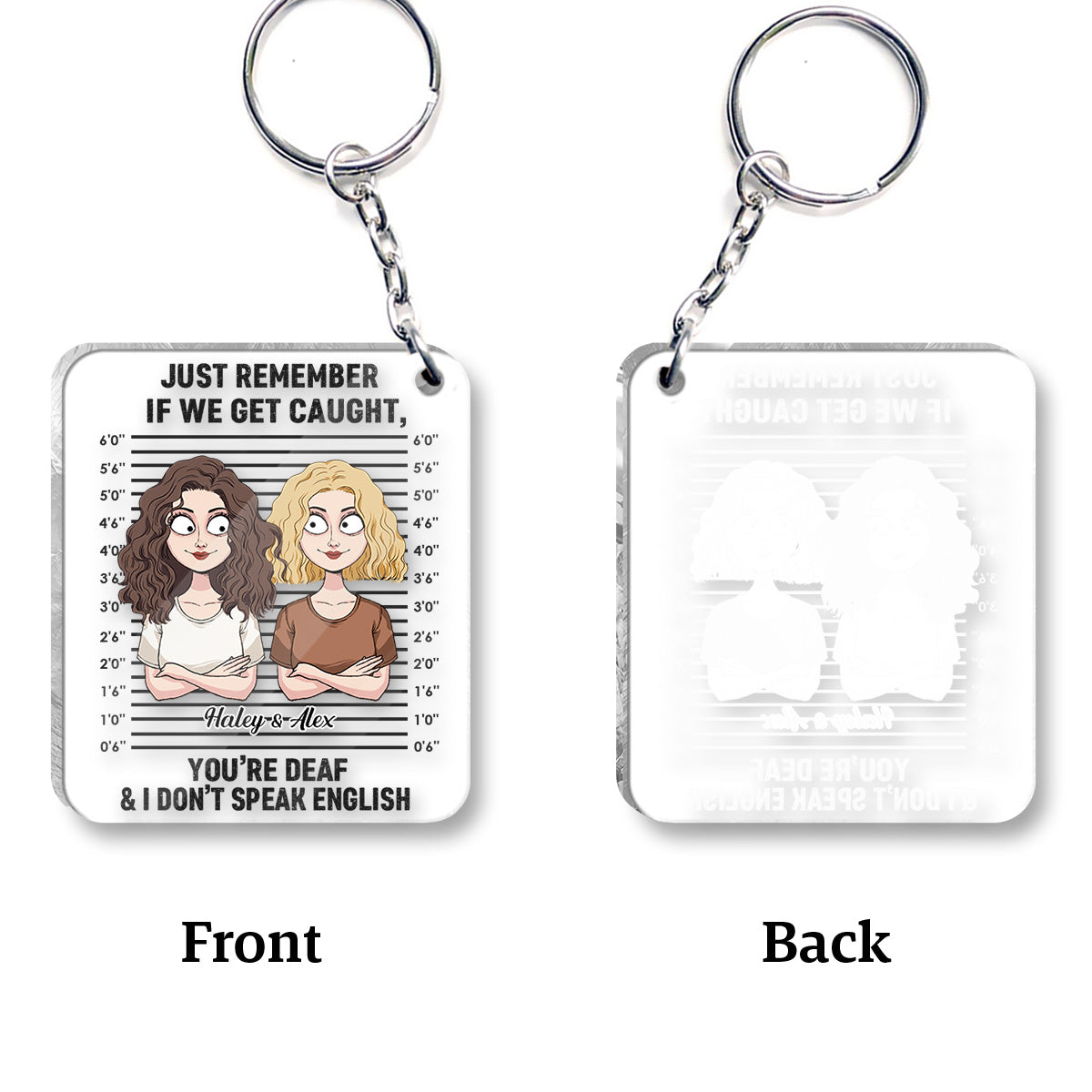 If We Get Caught Partners In Crime - Personalized Bestie Transparent Keychain