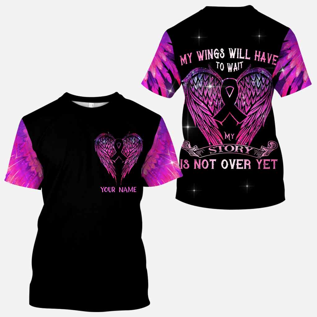 My Wings Will Have To Wait - Personalized Breast Cancer Awareness All Over T-shirt and Hoodie