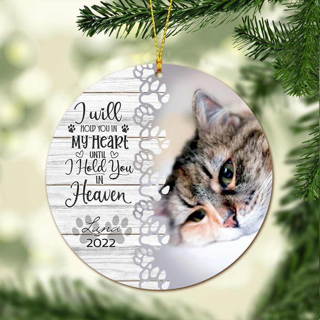 I Will Hold You in My Heart Until I Hold You in Heaven - Personalized Christmas Cat Ornament (Printed On Both Sides)