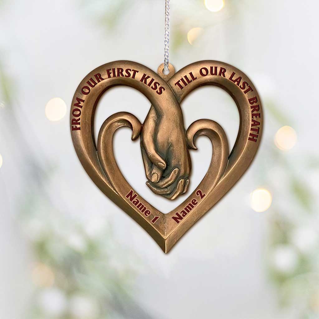 From Our First Kiss Till Our Last Breath - Personalized Christmas Couple Ornament (Printed On Both Sides)