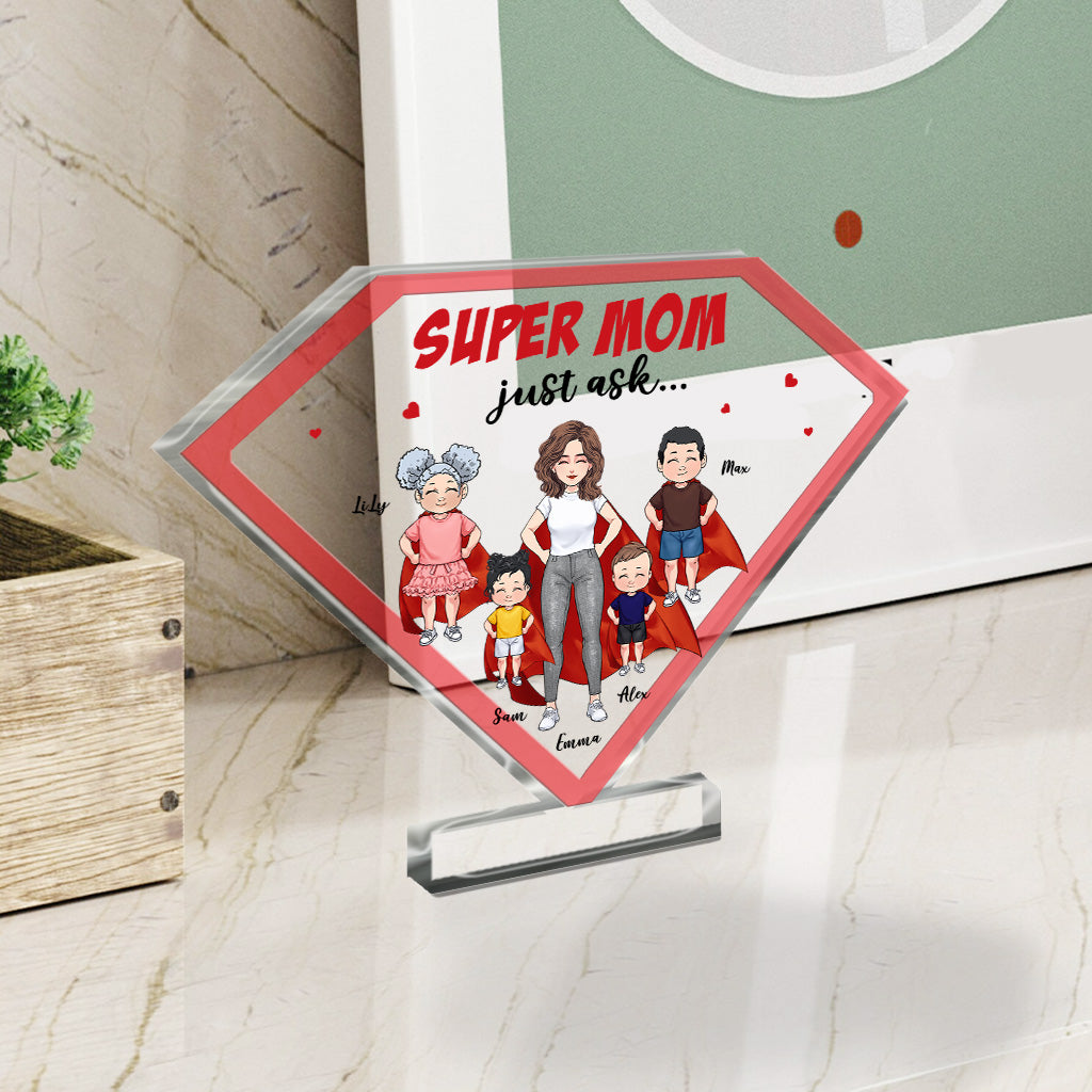 Super Mom - Personalized Mother’s Day Mother Custom Shaped Acrylic Plaque