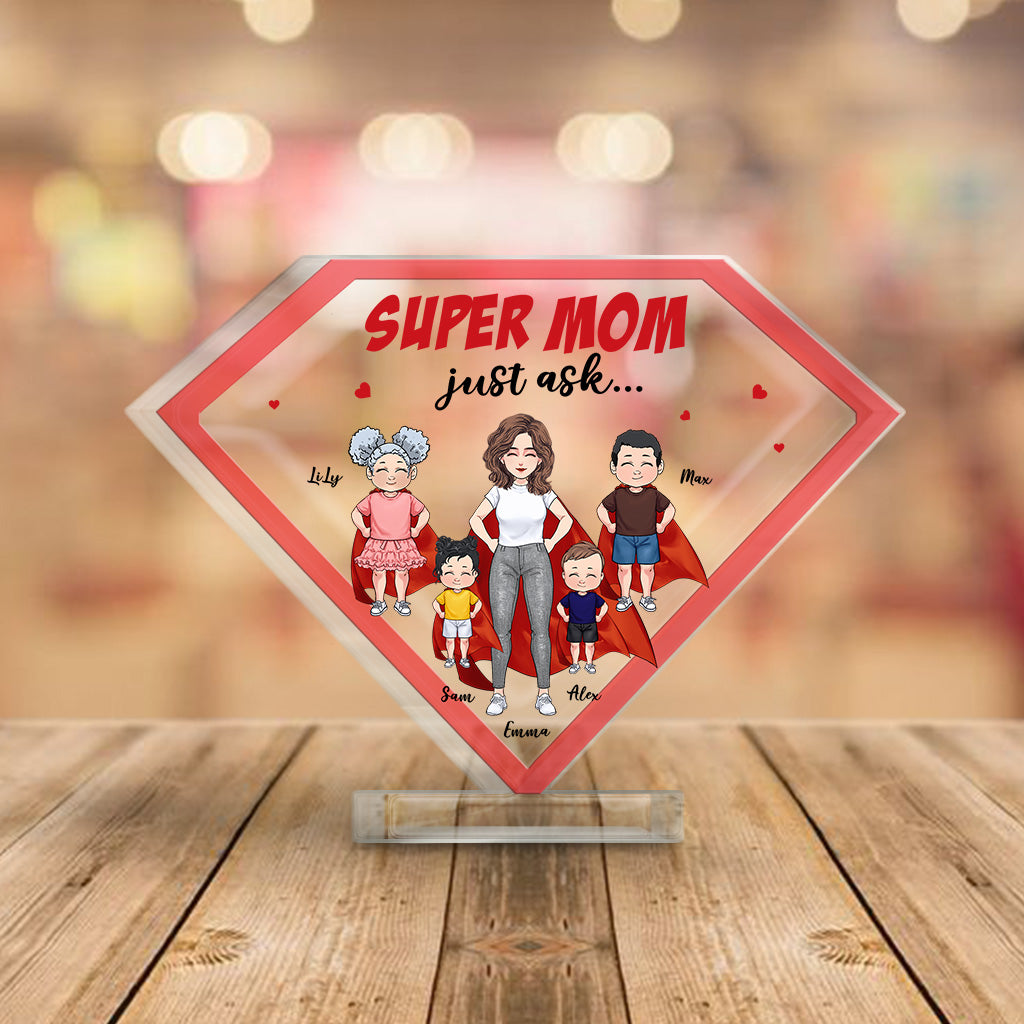 Super Mom - Personalized Mother’s Day Mother Custom Shaped Acrylic Plaque