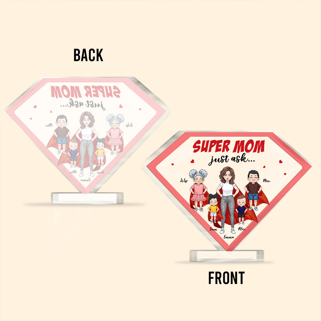 Super Mom - Personalized Mother’s Day Mother Custom Shaped Acrylic Plaque