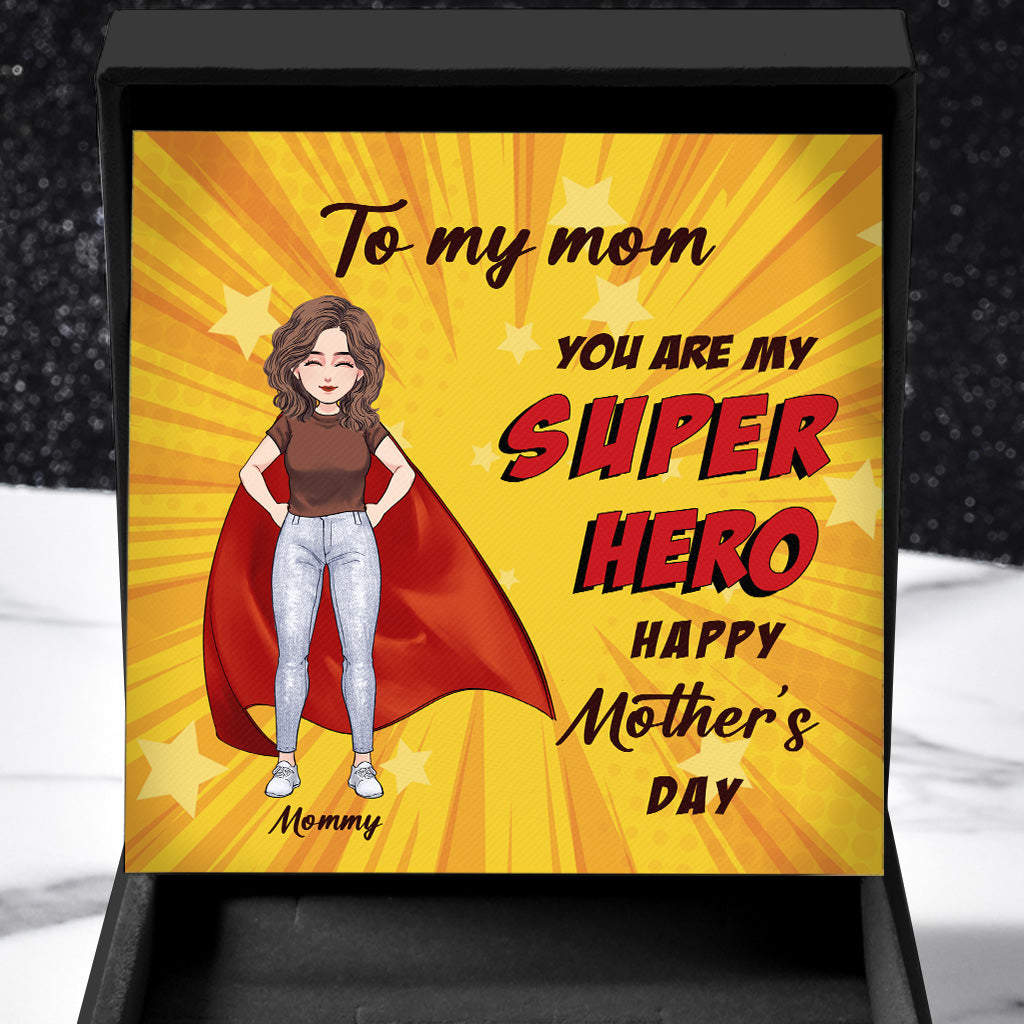 You Are My Superhero - Personalized Mother’s Day Mother Necklace