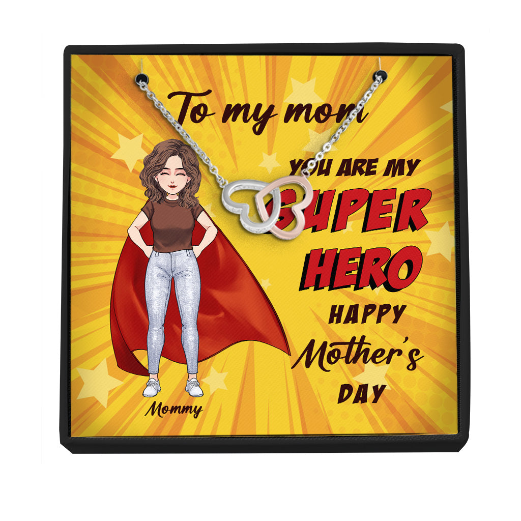 You Are My Superhero - Personalized Mother’s Day Mother Necklace