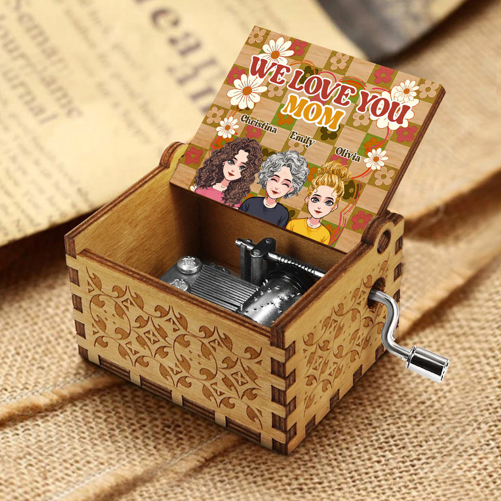 We Love You Mom - Personalized Mother's Day Mother Hand Crank Music Box