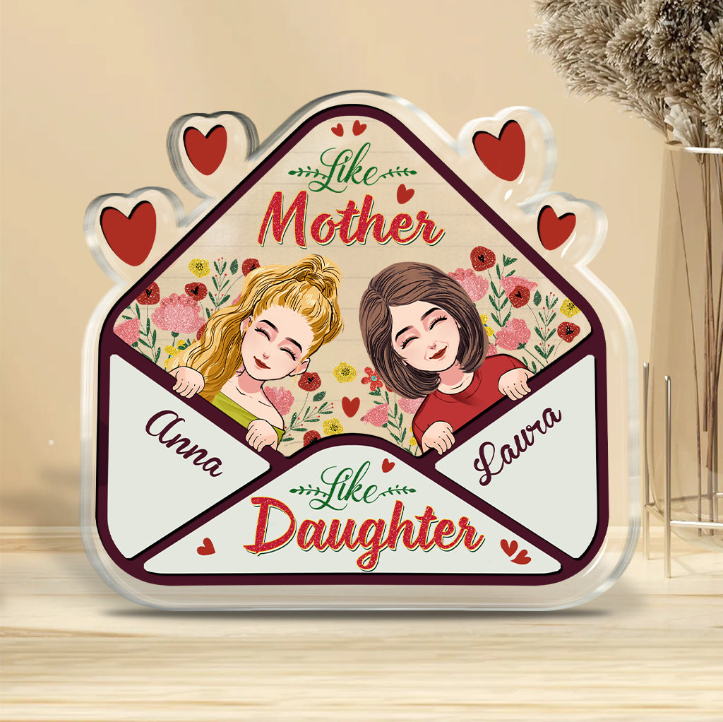 Like Mother - Gift for mom, daughter, son - Personalized Custom Shaped Acrylic Plaque