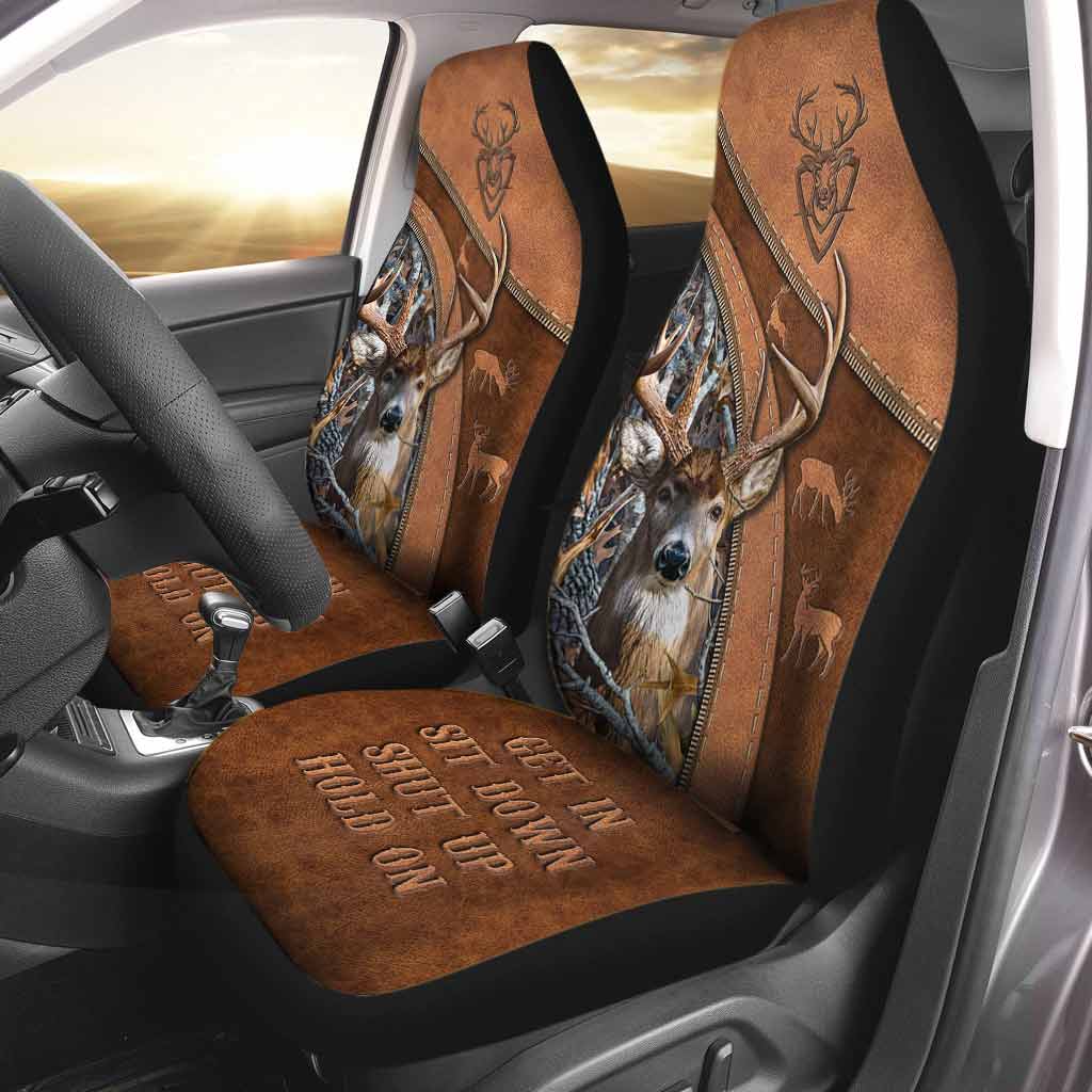 Get In Sit Down Shut Up Hold On - Hunting Seat Covers With Leather Pattern Print