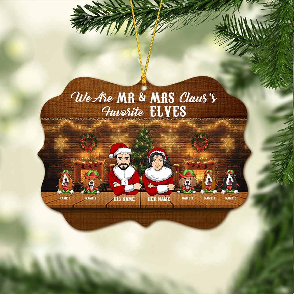 Disover We Are Mr & Mrs Claus's Favorite Elves - Personalized Christmas Dog Ornament