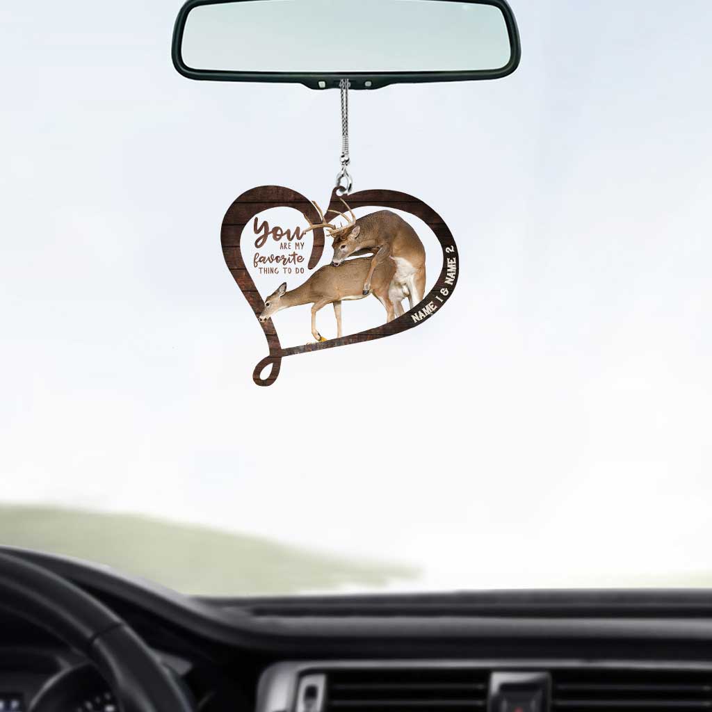 You Are My Favorite Thing To Do - Personalized Couple Hunting Transparent Acrylic Car Hanger