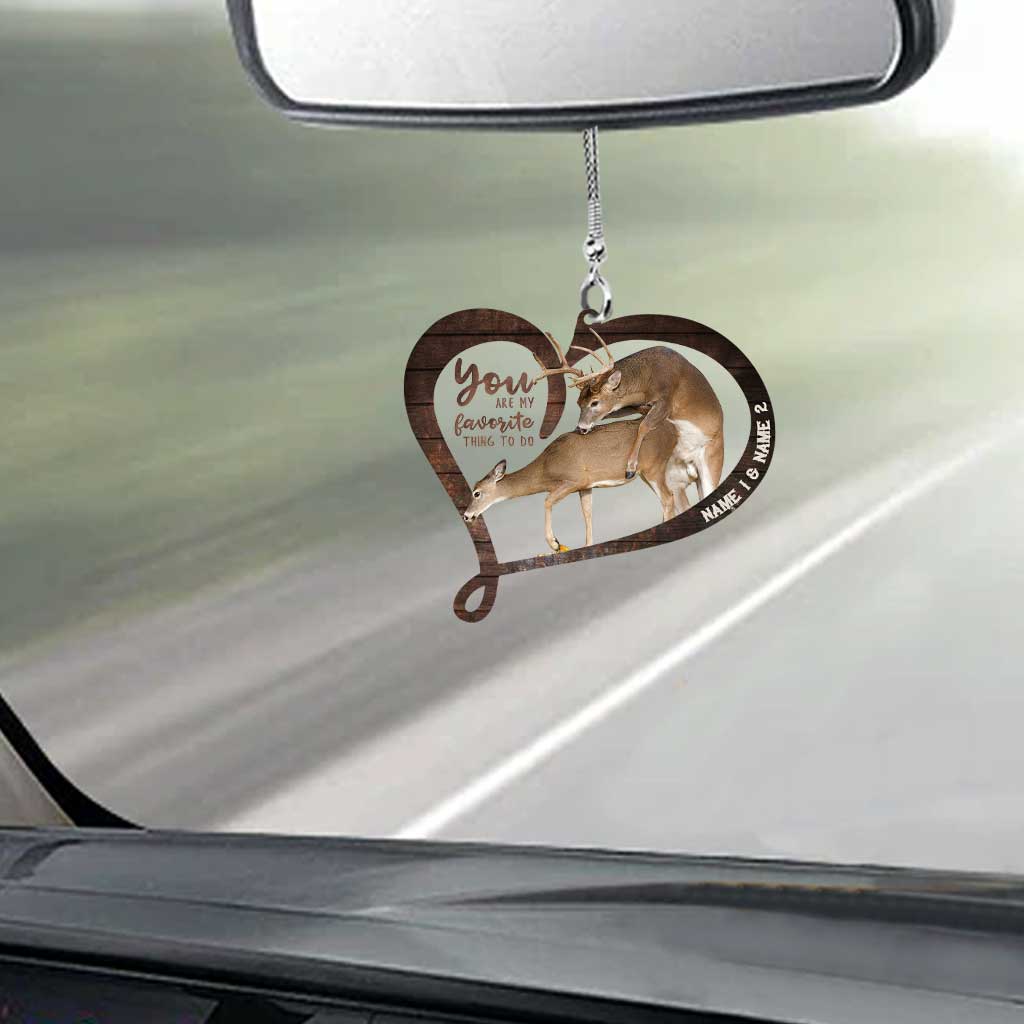 You Are My Favorite Thing To Do - Personalized Couple Hunting Transparent Acrylic Car Hanger