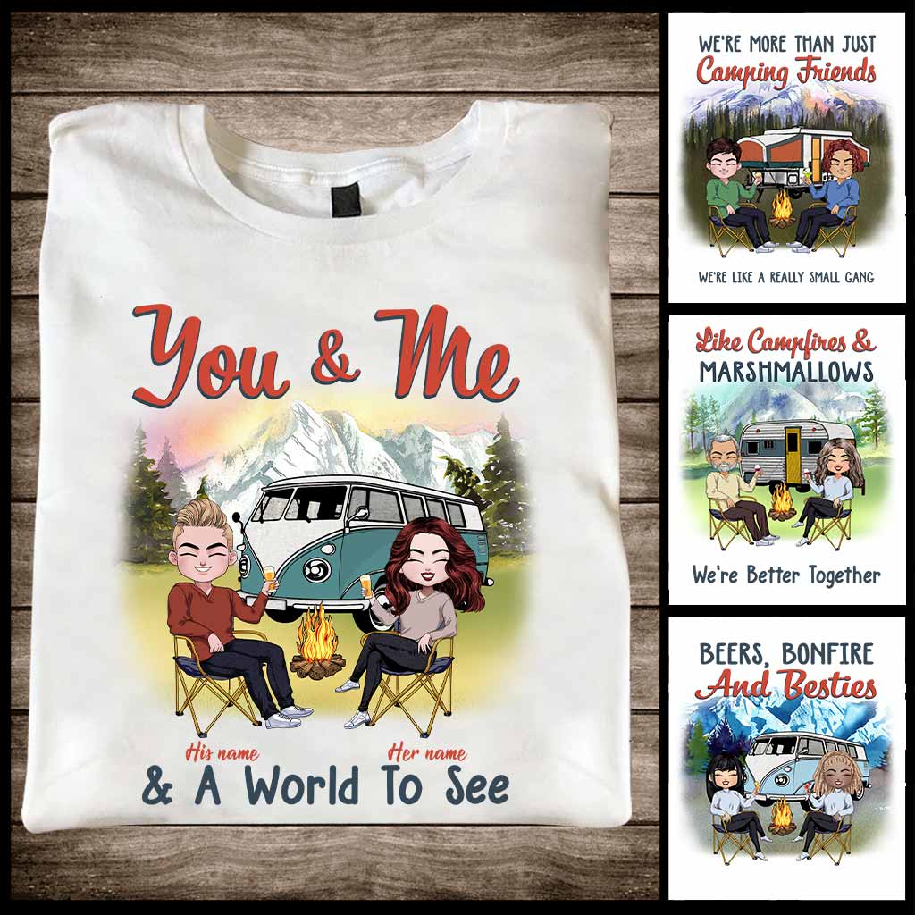 You & Me And A World To See - Personalized Camping T-shirt and Hoodie