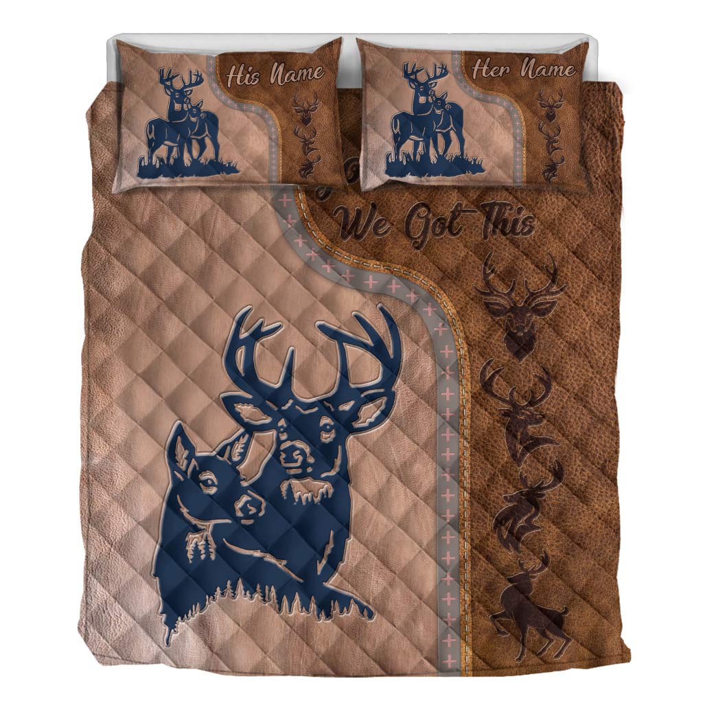 You And Me We Got This - Personalized Couple Hunting Quilt Set With Leather Pattern Print