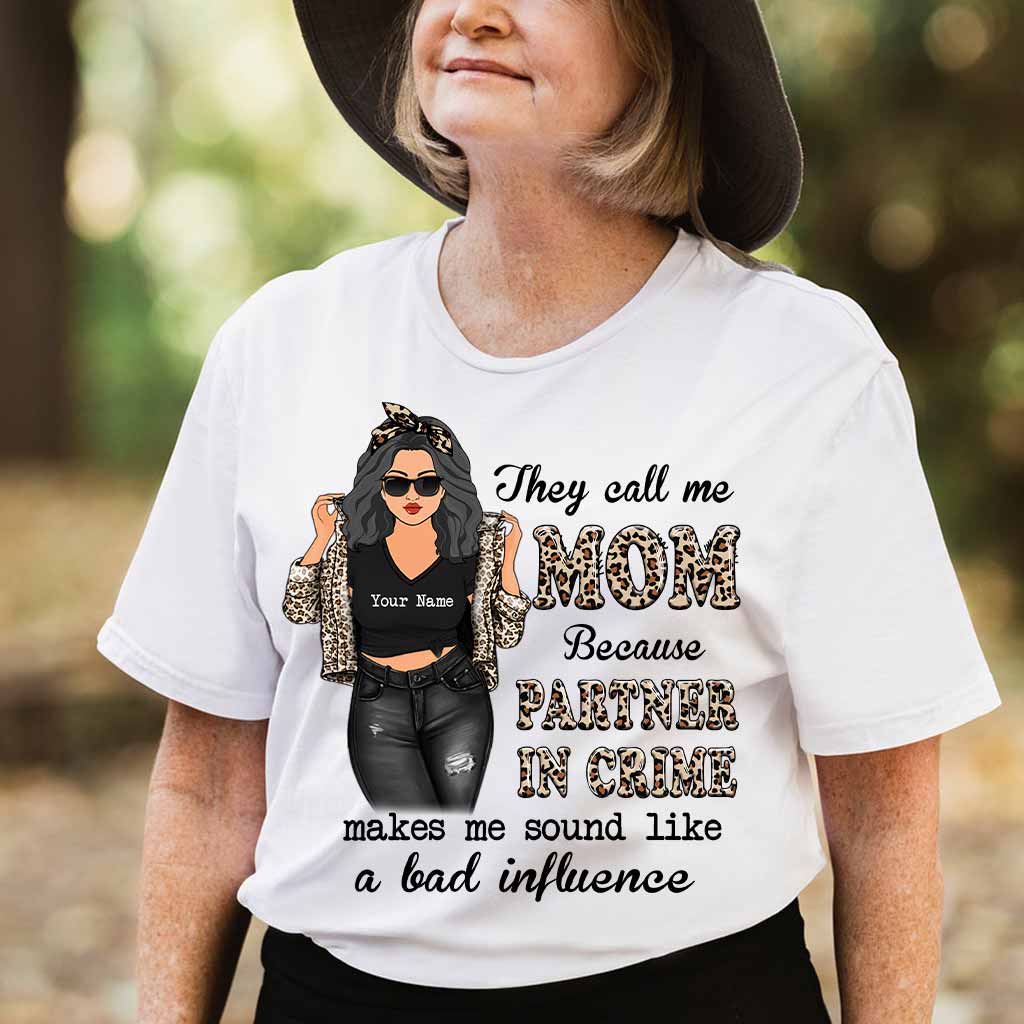 They Call Me Mom Partner In Crime - Personalized Mother's Day T-shirt and Hoodie