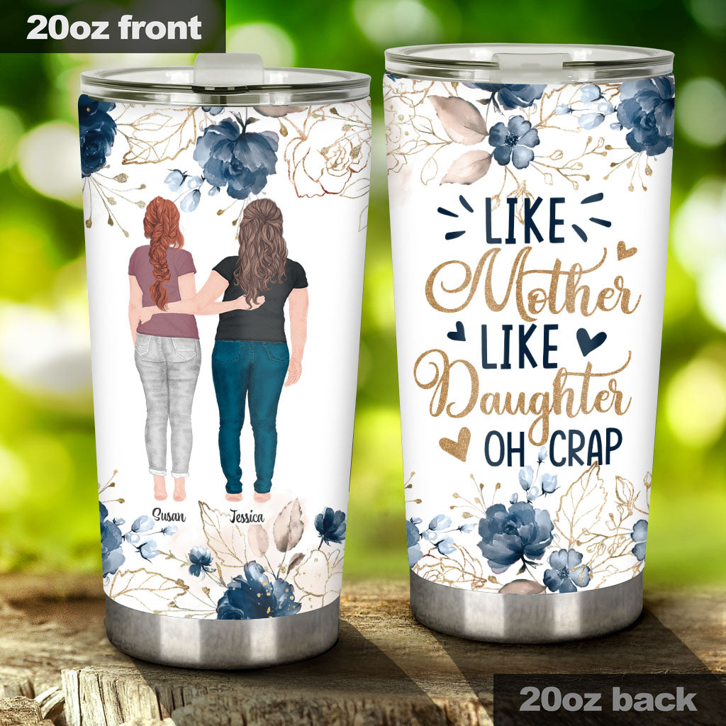 Mother And Daughter - Personalized Mother's Day Mother Tumbler