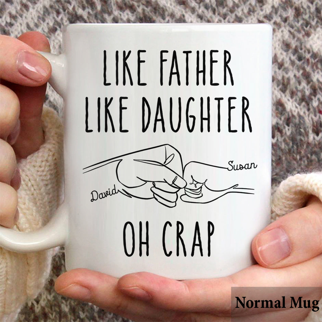 Like Father Like Daughter - Personalized Father Mug