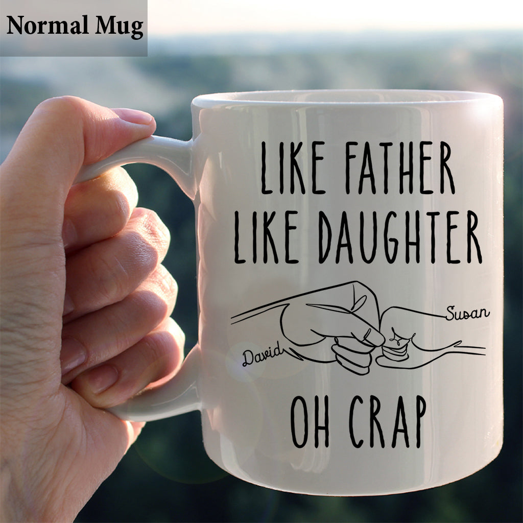 Like Father Like Daughter - Personalized Father Mug