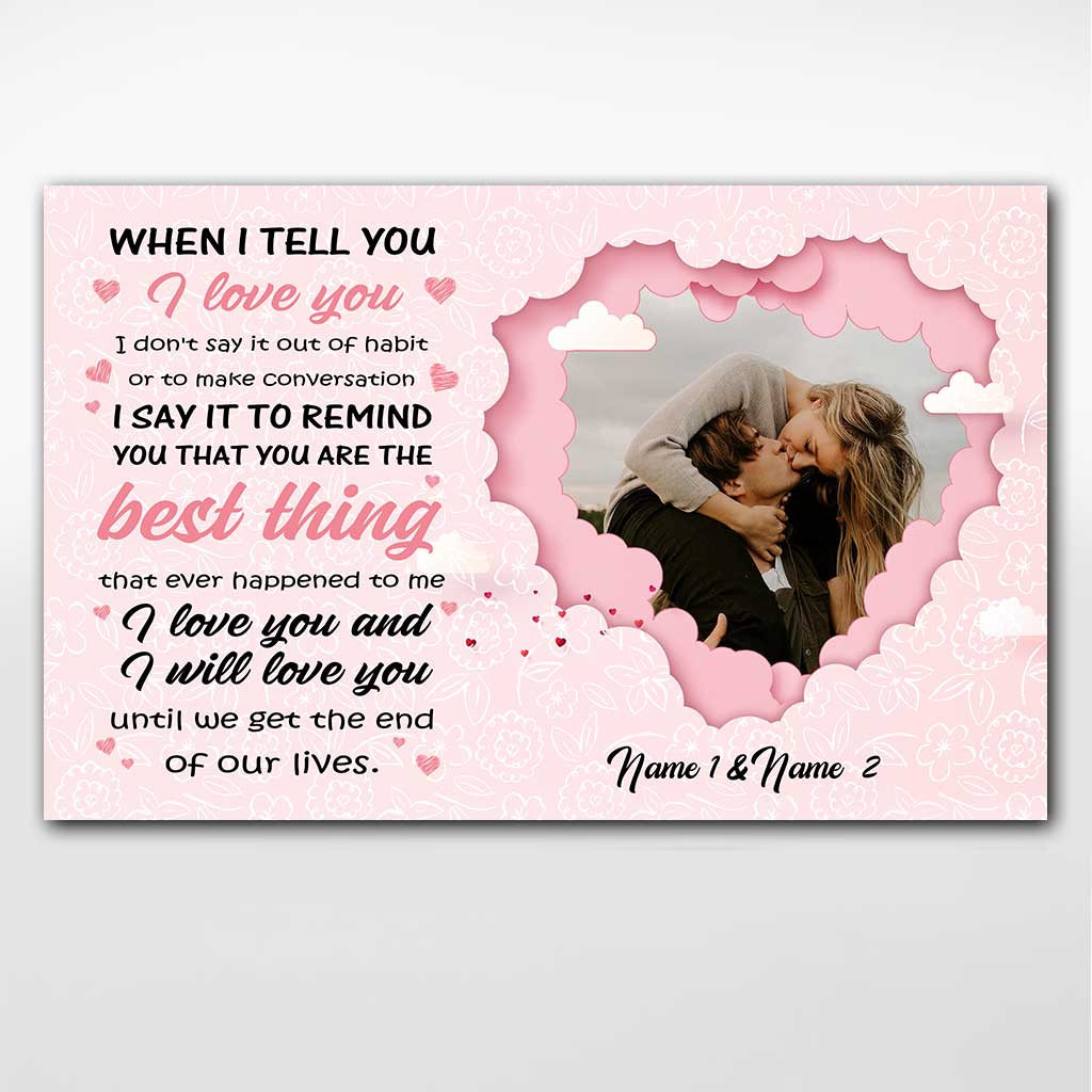 The Best Ones Have Been With You - Personalized Couple Poster
