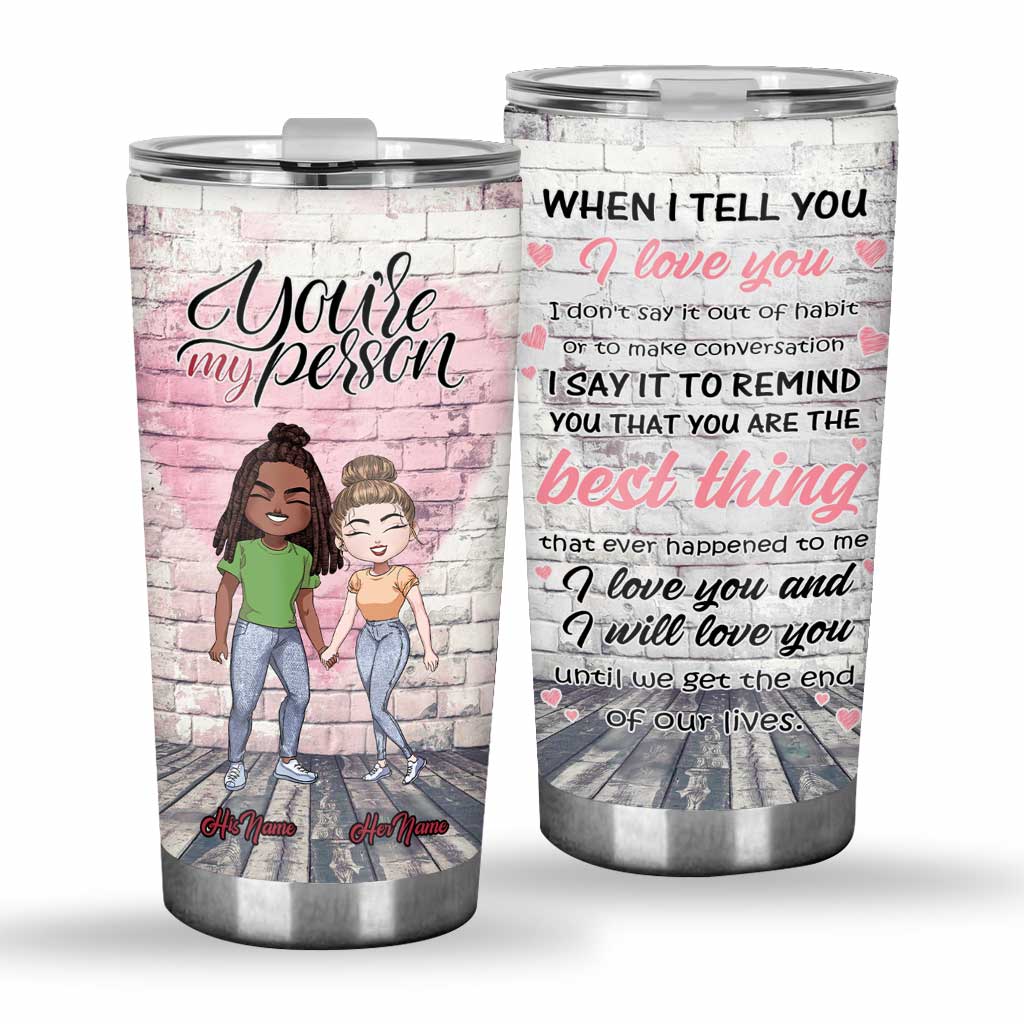 Until We Get The End Of Our Lives - Personalized Couple Tumbler