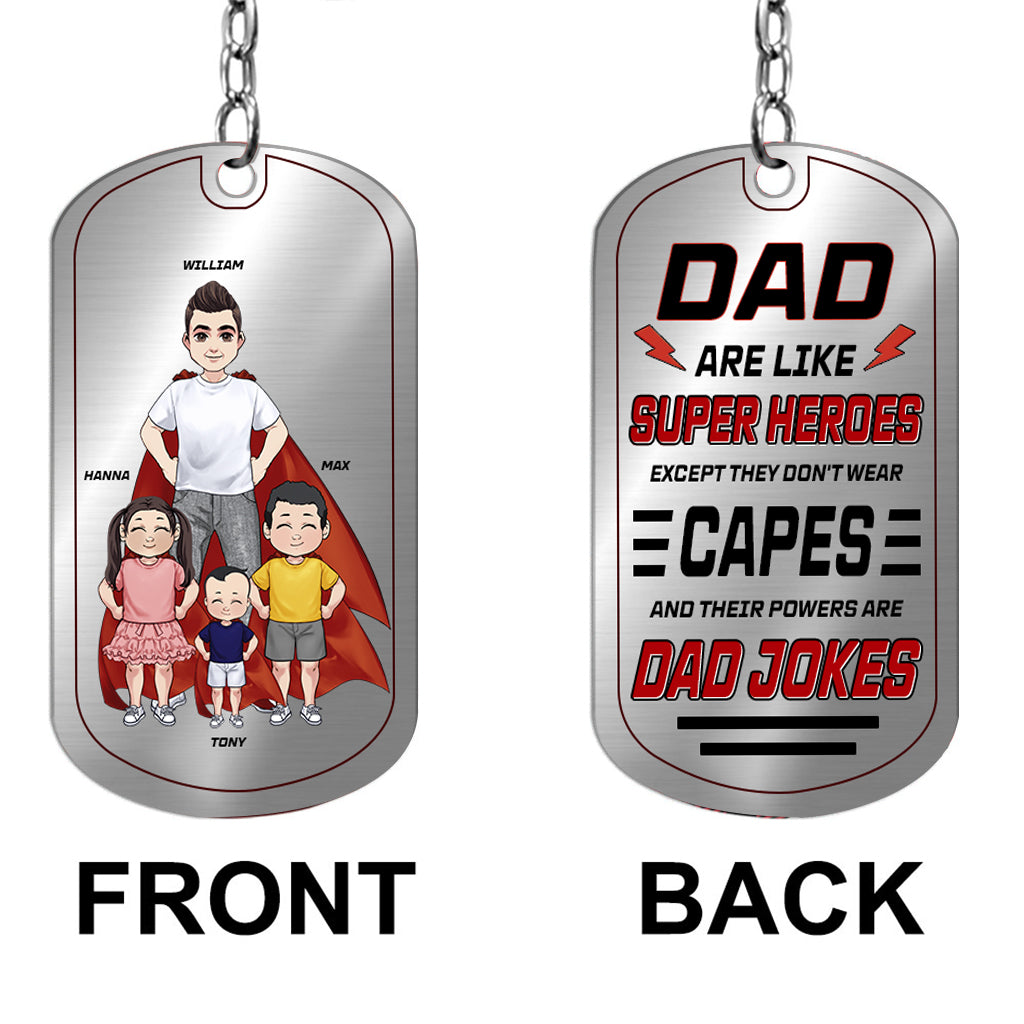Discover Dad Are Like Super Heroes - Personalized Father Stainless Steel Keychain