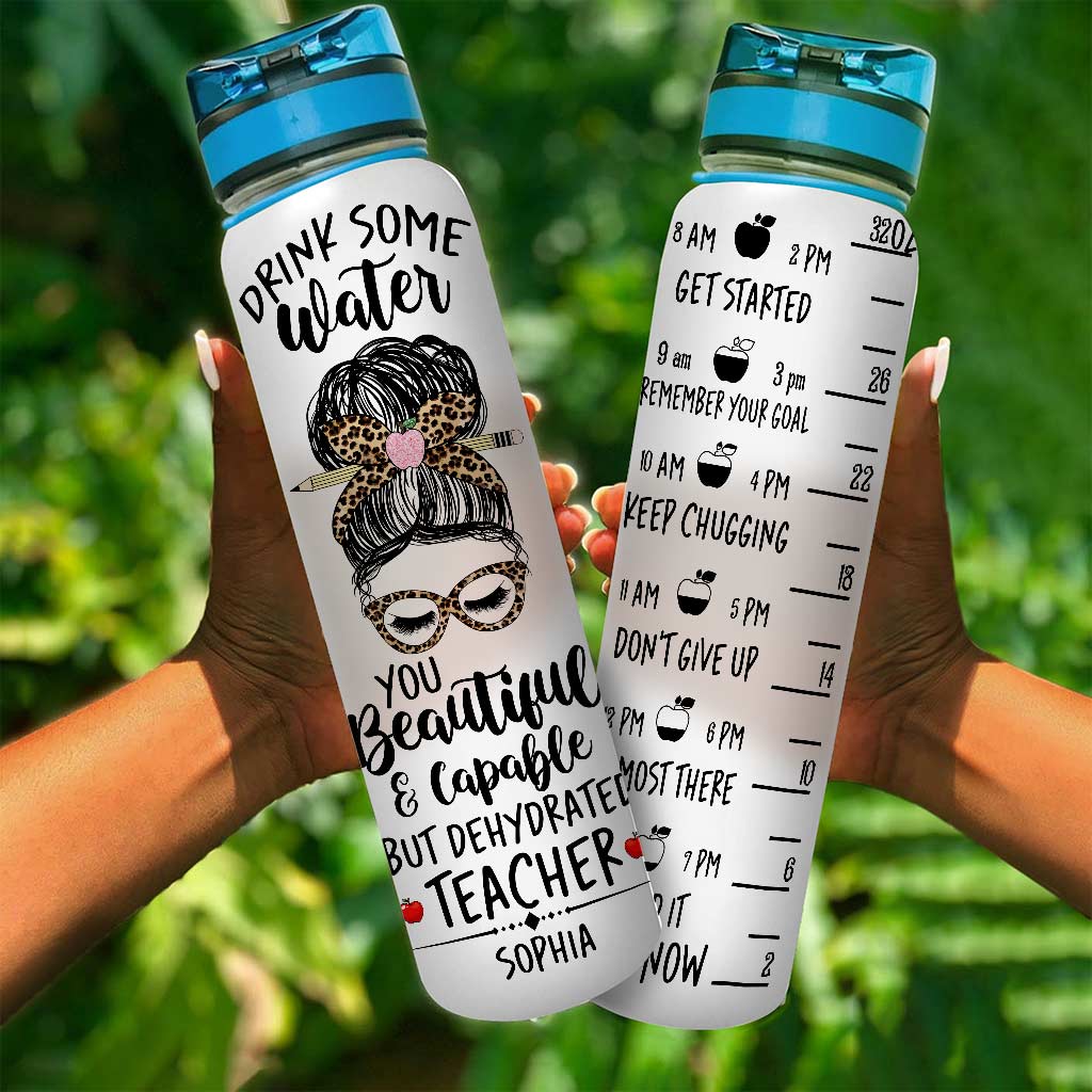 Drink Some Water - Personalized Teacher Water Tracker Bottle