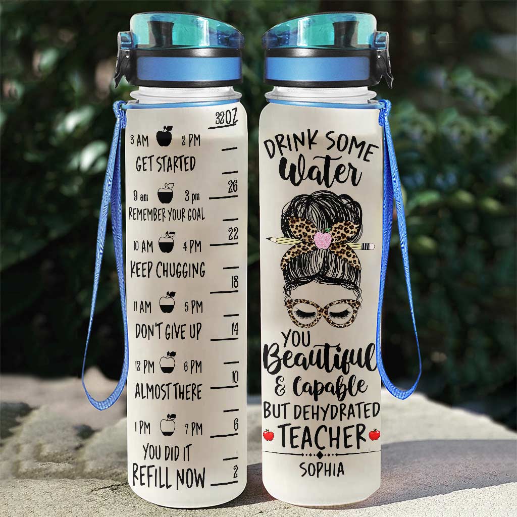 Drink Some Water - Personalized Teacher Water Tracker Bottle