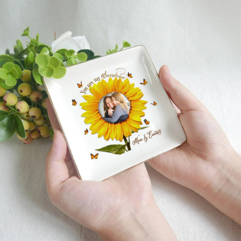 You Are My Sunshine - Personalized Mother's Day Mother Jewelry Dish