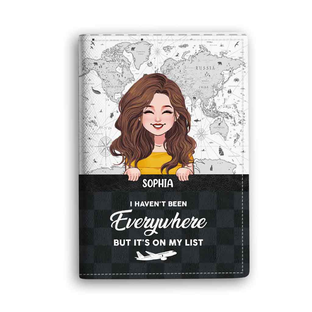 I Haven't Been Everywhere - Personalized Travelling Passport Holder