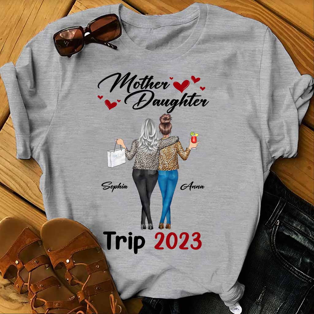 Mother Daughter Trip 2023 - Personalized Mother's Day Mother T-shirt and Hoodie
