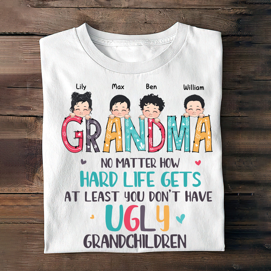 No Matter How Hard Life Gets - Personalized Mother's Day Grandma T-shirt and Hoodie