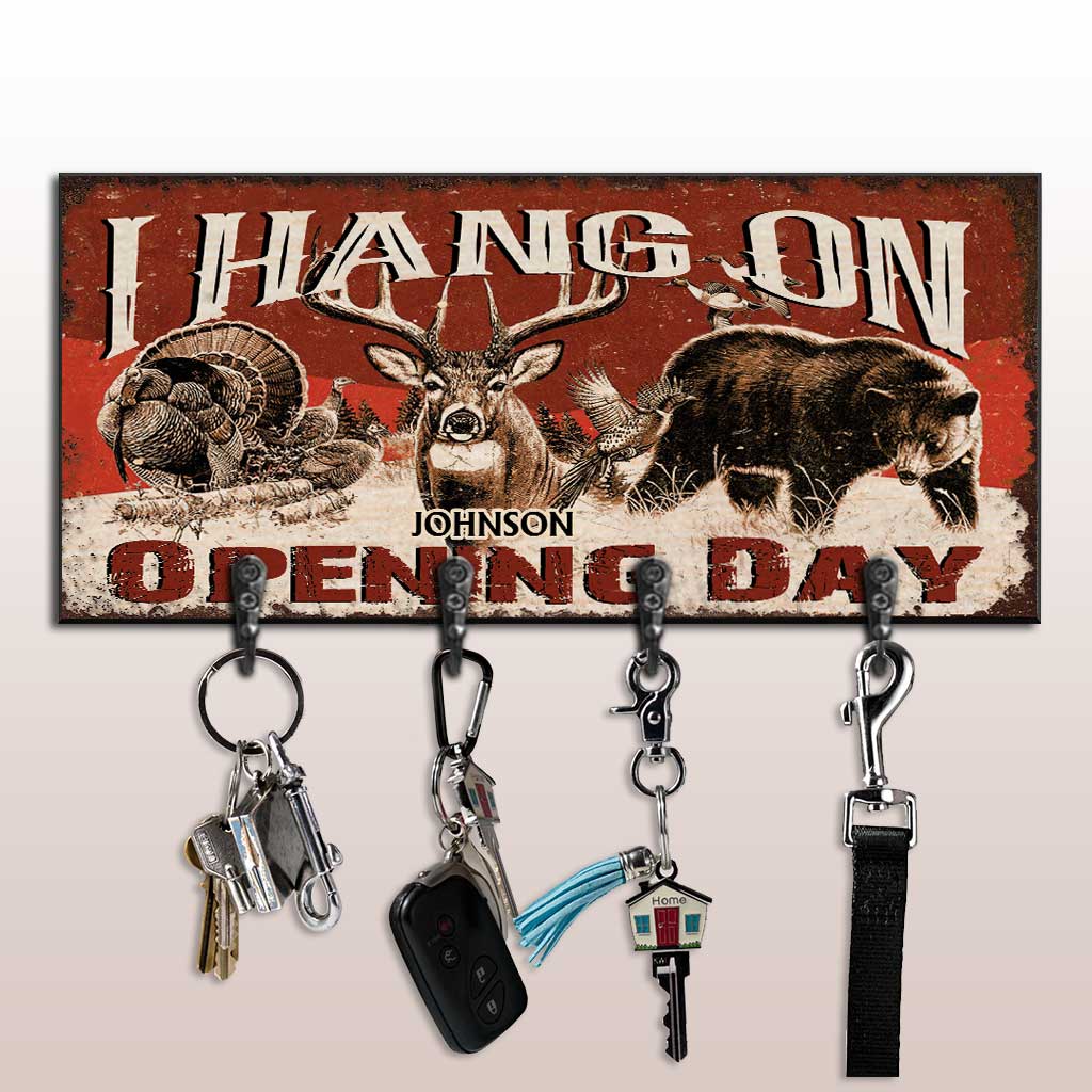 I Hang On - Personalized Opening Day Hunting Key Rack