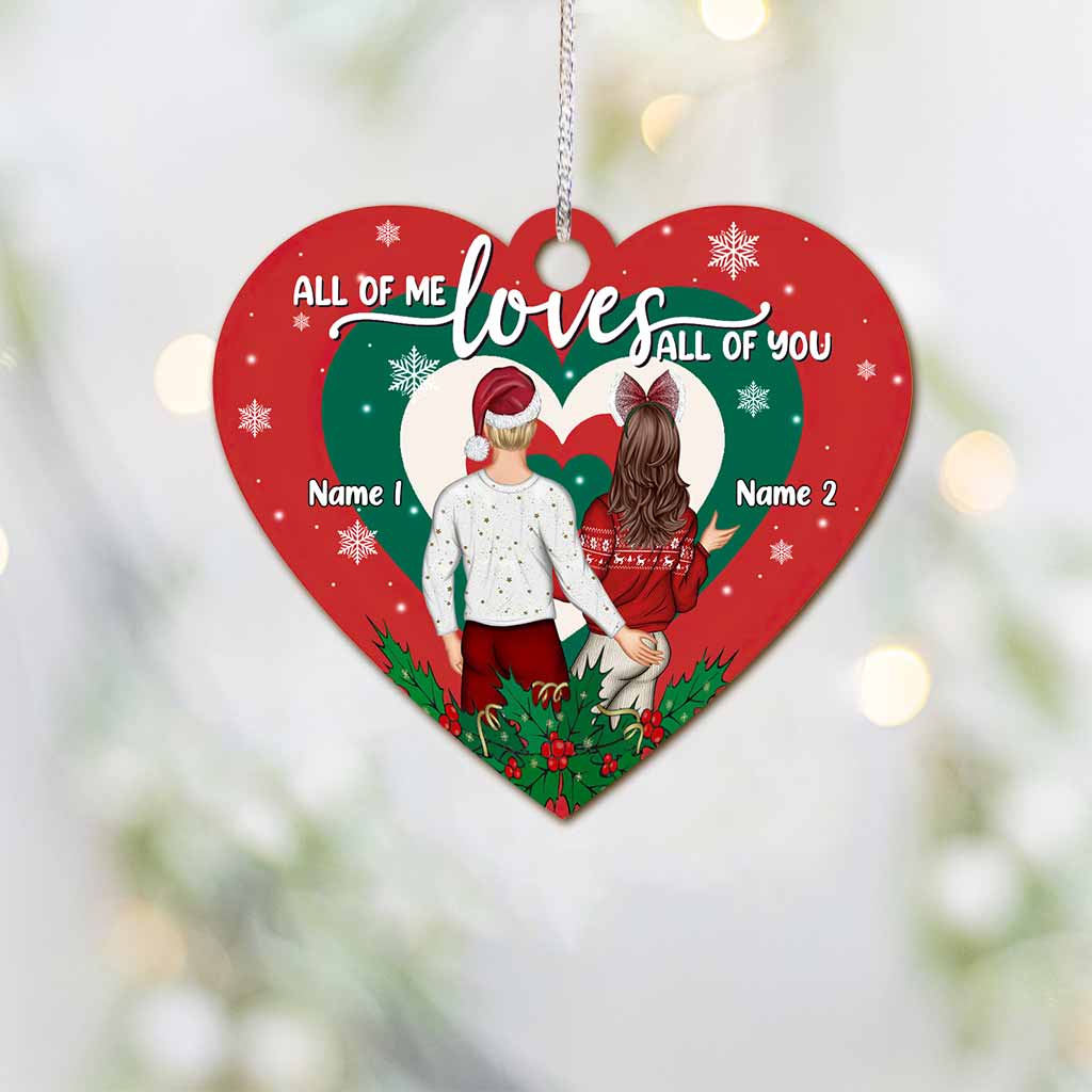 All Of Me Loves All Of You - Personalized Christmas Couple Ornament (Printed On Both Sides)