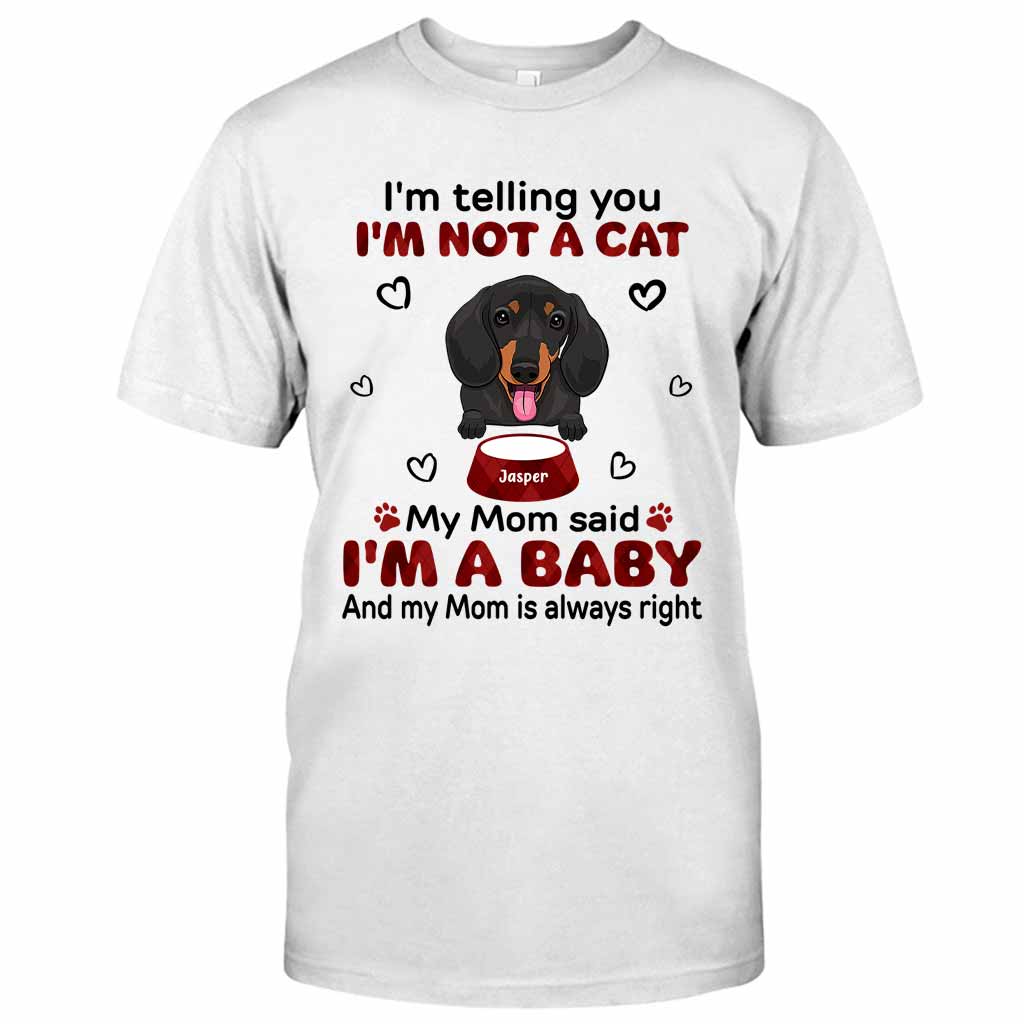 I'm Telling You - Personalized Dog T-shirt and Hoodie