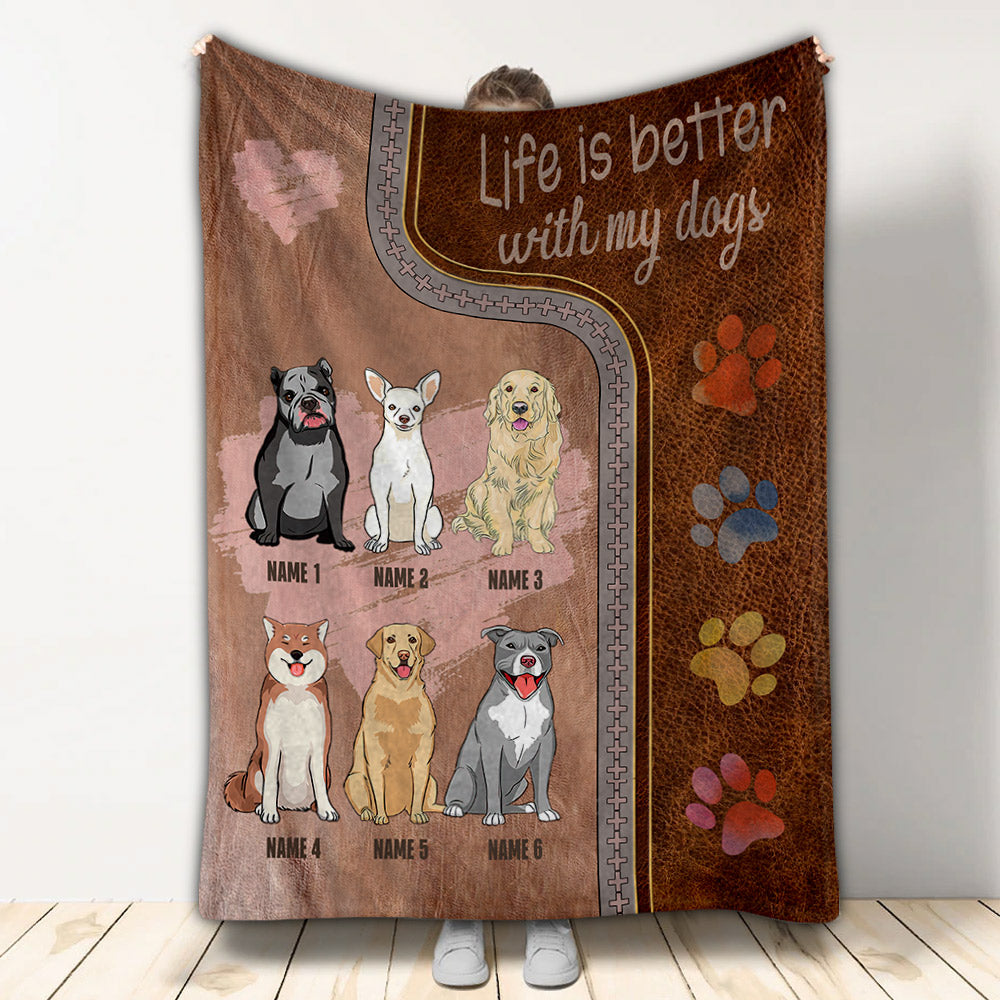 Life Is Better With My Dogs - Personalized Dog Blanket