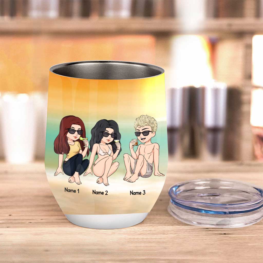 Life Is Better With Besties At The Beach - Personalized Bestie Wine Tumbler