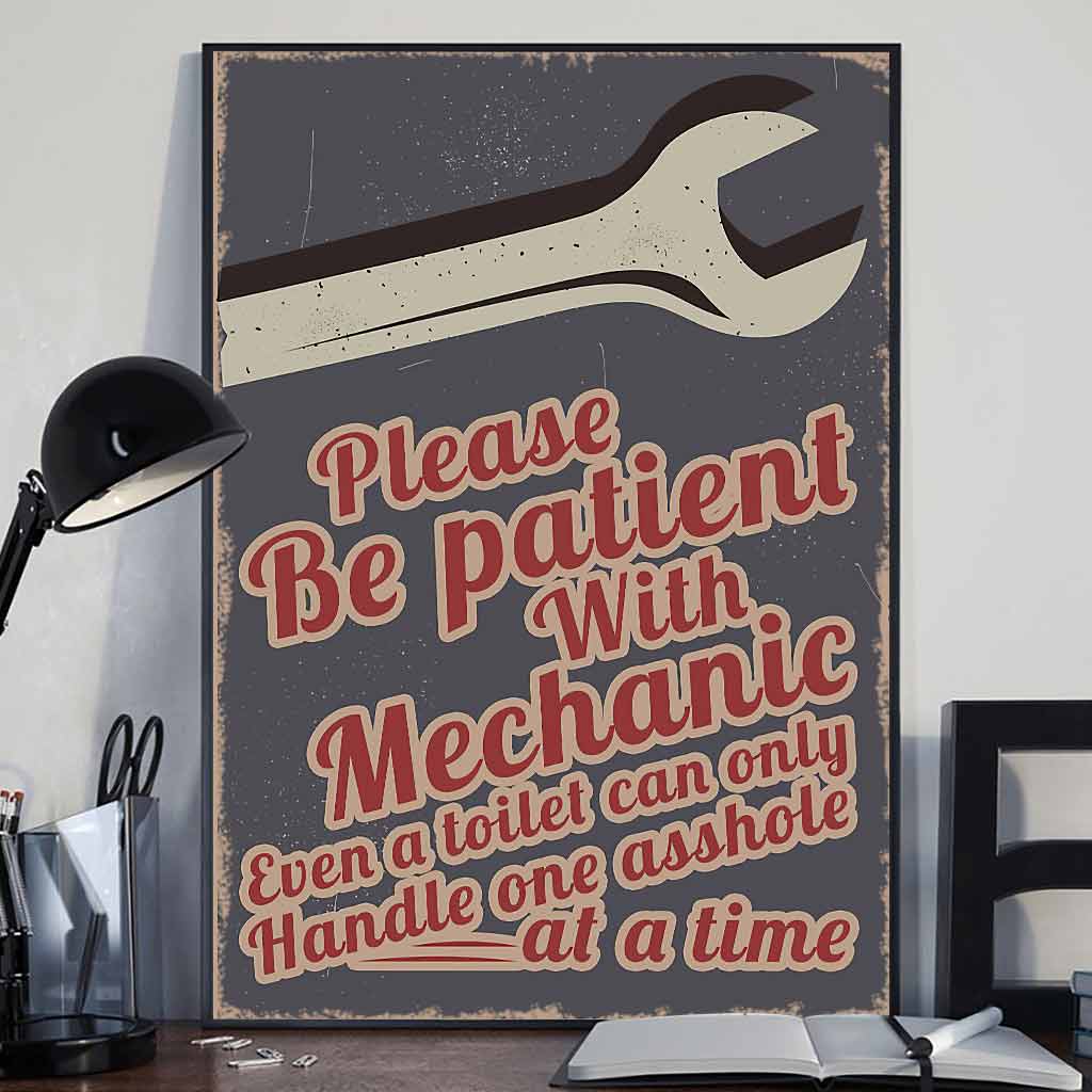 Please Be Patient - Mechanic Poster 062021