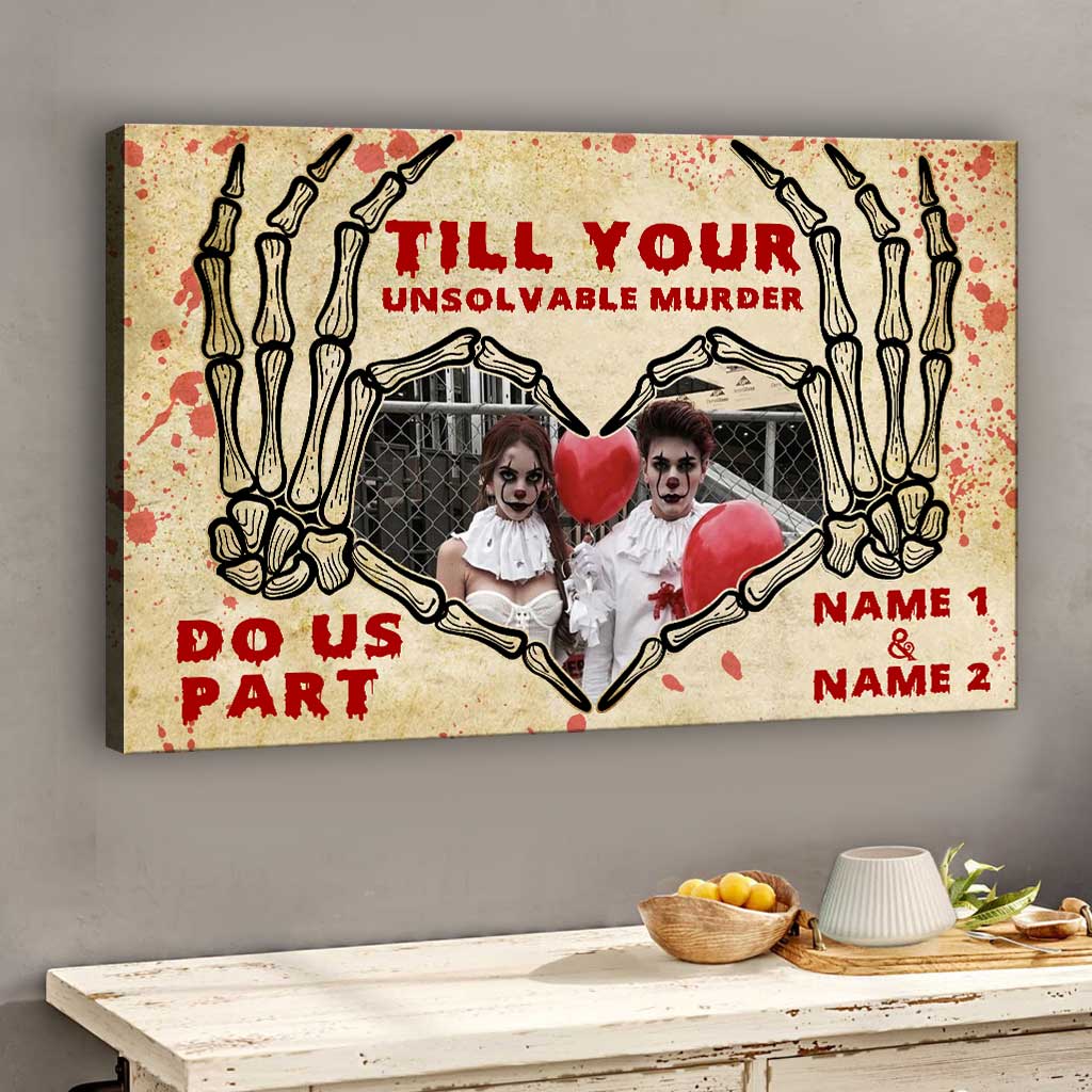 Till Your Unsolvable Murder Do Us Part - Personalized Halloween Couple Canvas And Poster