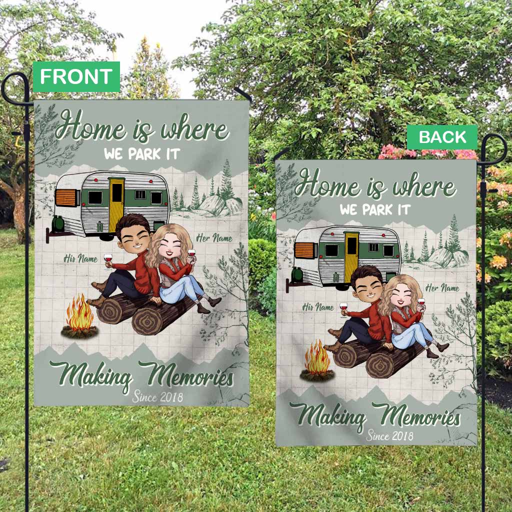 Home Is Where We Park It Making Memories - Personalized Couple Camping Garden Flag