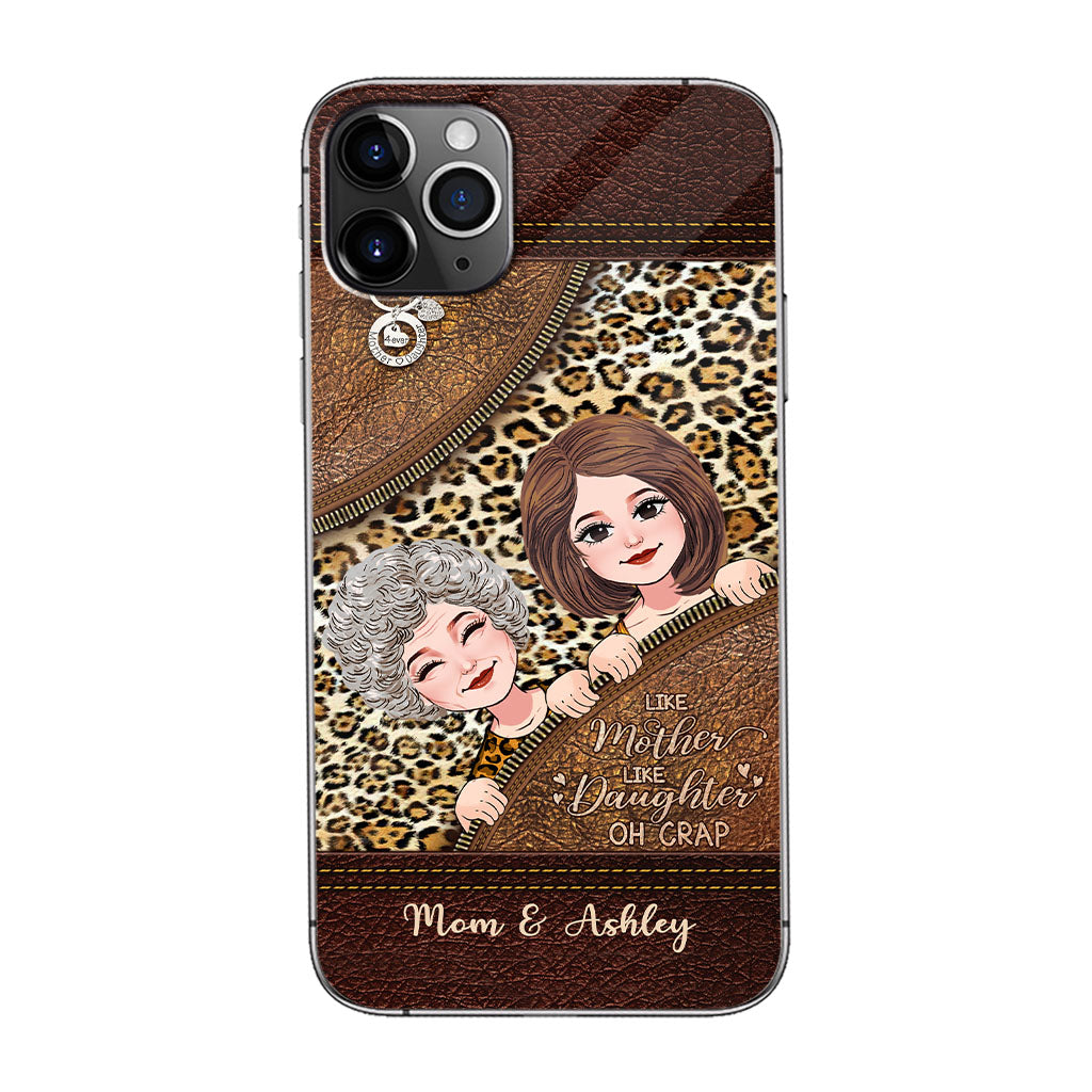 Like Mother Like Daughter - Personalized Mother's Day Mother Phone Case With Leather Pattern Print