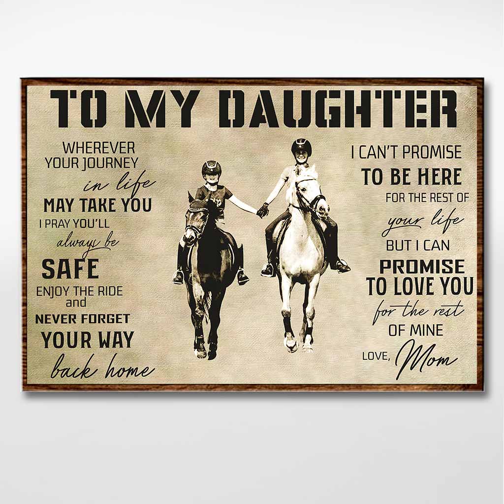 To My Daughter - Horse Poster 062021