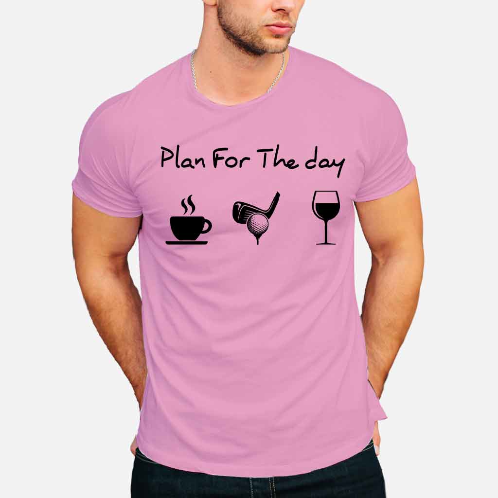 Plan For The Day - Golf T-shirt And Hoodie 062021