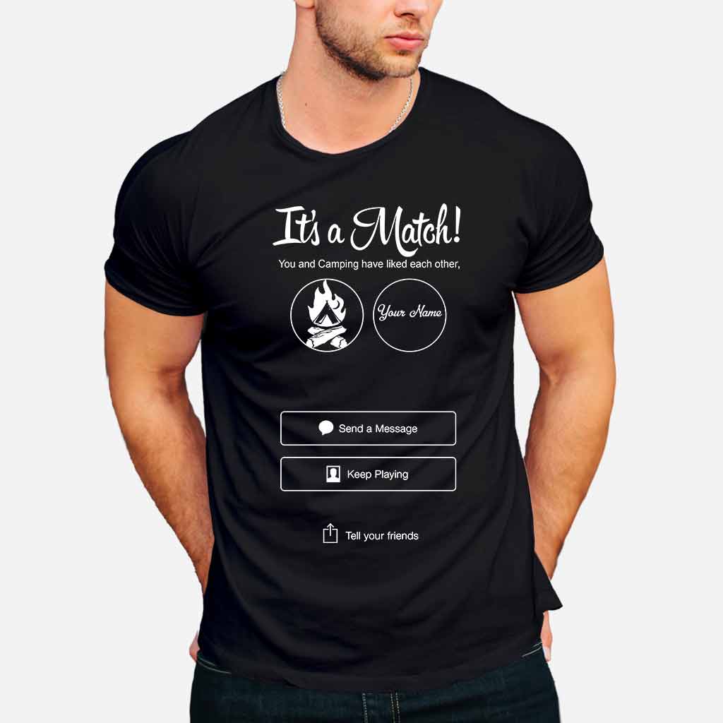 It's a Match Tinder - Camping Personalized T-shirt And Hoodie