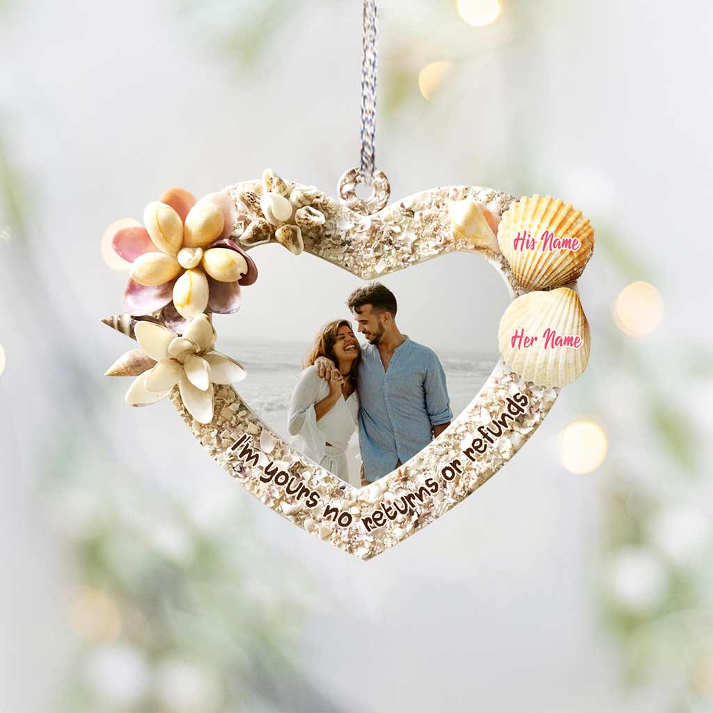 I'm Yours No Returns Or Refunds - Personalized Christmas Couple Ornament (Printed On Both Sides)