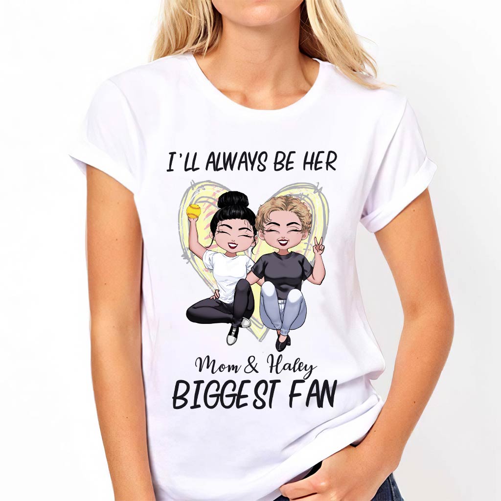 Always Be The Biggest Fan - Personalized Mother's Day Softball T-shirt and Hoodie