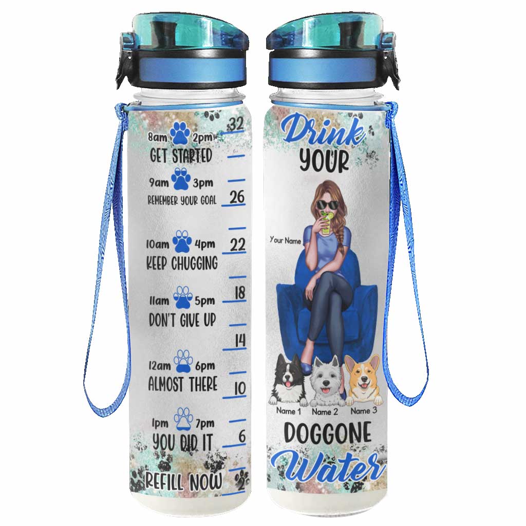 Drink Your Doggone Water - Personalized Dog Water Tracker Bottle