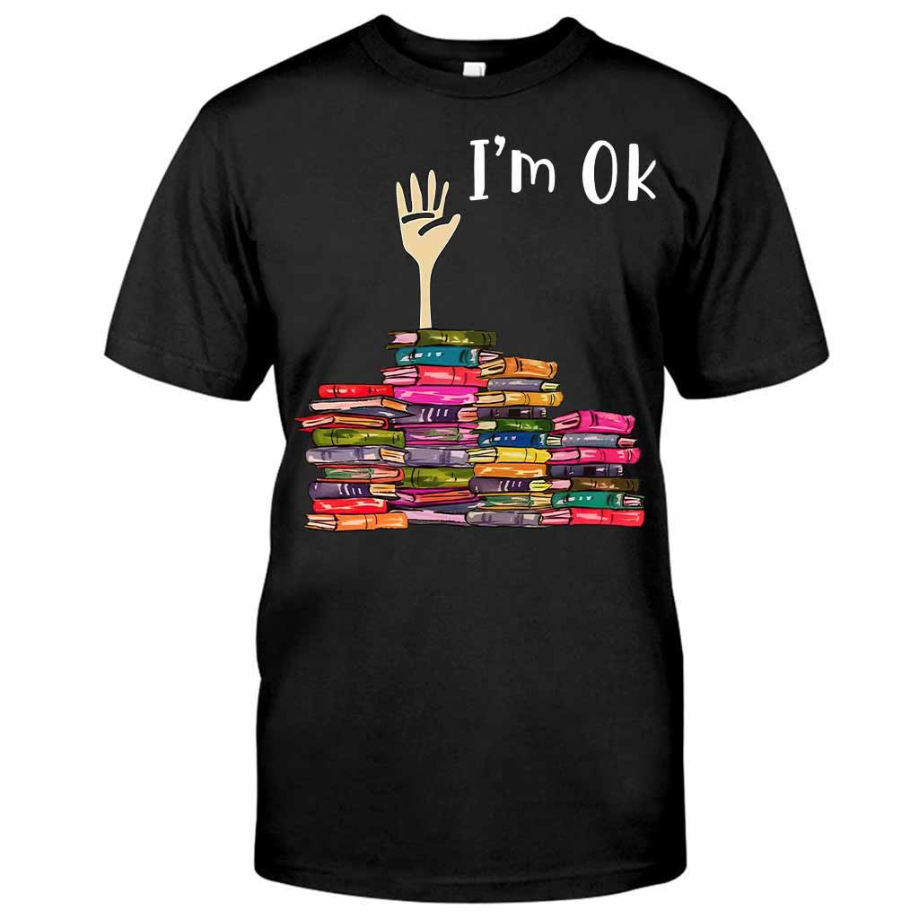 I'm OK - Book T-shirt And Hoodie 072021