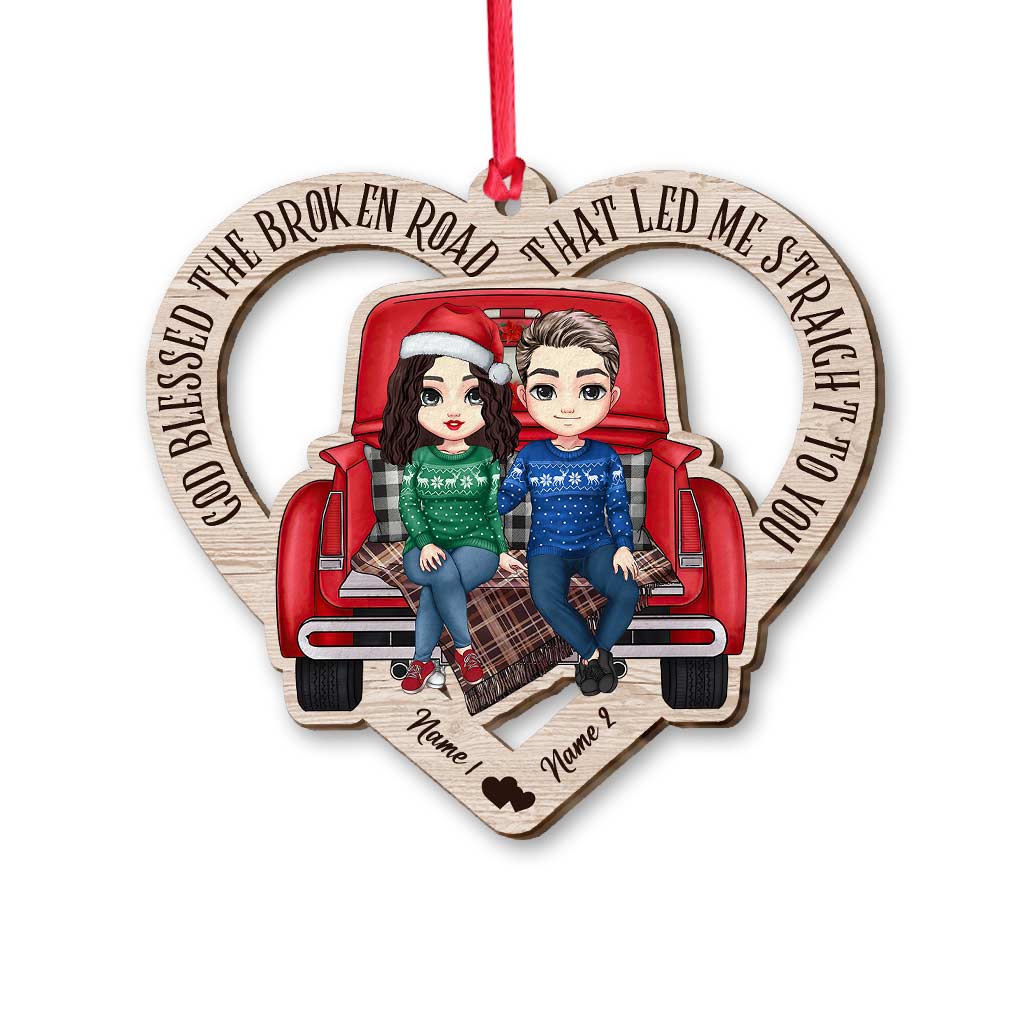 God Blessed The Broken Road - Personalized Christmas Couple Ornament